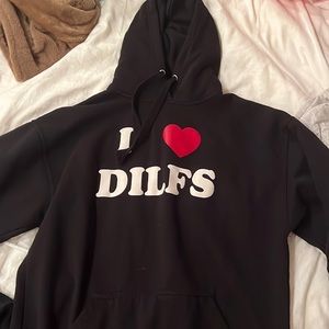 I love dilfs hoodie